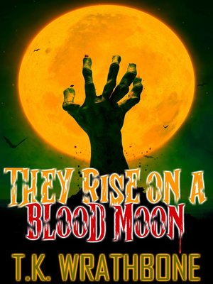 cover image of They Rise On a Blood Moon